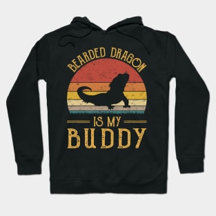 Bearded Dragon Is My Buddy Funny Reptile Lover Hoodie